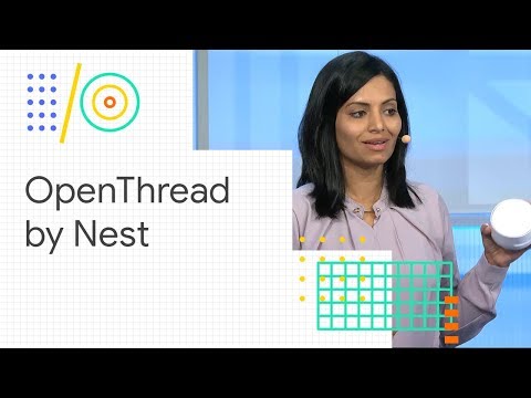 OpenThread: Bringing the Internet to low-power IoT devices (Google I/O '18) - UC_x5XG1OV2P6uZZ5FSM9Ttw