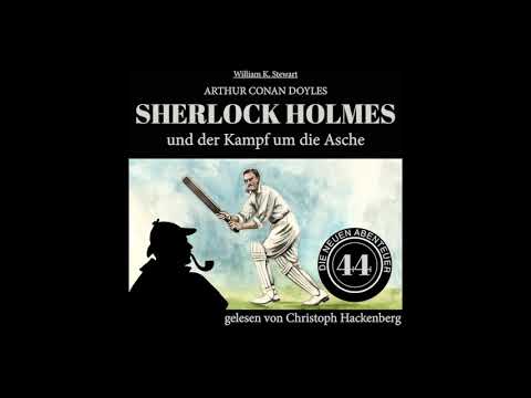 Die neuen Abenteuer 44: Sherlock Holmes und der Kampf um die Asche (Komplettes Hörbuch)