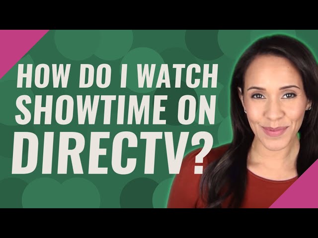 What Channel Is Showtime Sports on Directv?