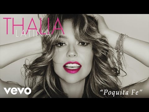 Thalía - Poquita Fe (Cover Audio) - UCwhR7Yzx_liQ-mR4nMUHhkg