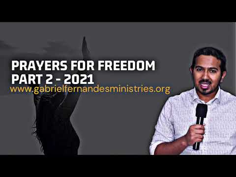 PRAYERS FOR FREEDOM FROM ALL THINGS THAT HOLD YOU BACK PART 2 - EVANGELIST GABRIEL FERNANDES