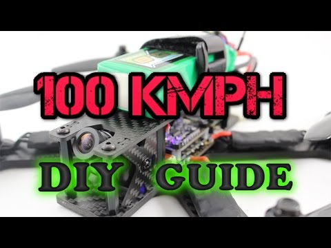 How to Build 100kmph FPV RACING DRONE - Full Video guide 5S DIY - UC3ioIOr3tH6Yz8qzr418R-g