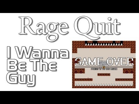 Rage Quit - I Wanna be the Guy | Rooster Teeth - UCzH3iADRIq1IJlIXjfNgTpA