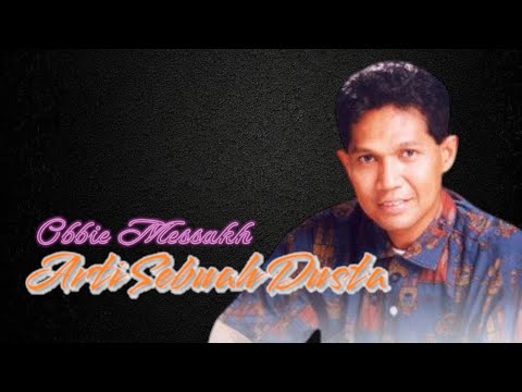 Obbie Messakh - Arti Sebuah Dusta (Official Music Video)