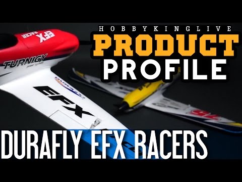 Durafly EFX Racers - Product Profile Hobbykinglive - UCkNMDHVq-_6aJEh2uRBbRmw