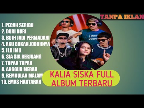 Kalia Siska full album 2022