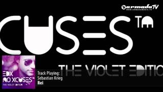 Sebastian Krieg - Rei (EDX - NoXcuses - The Violet Edition)