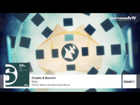 Chable & Bonnici - Ride (Olivier Weiter & Eelke Kleijn Remix) - UCGZXYc32ri4D0gSLPf2pZXQ