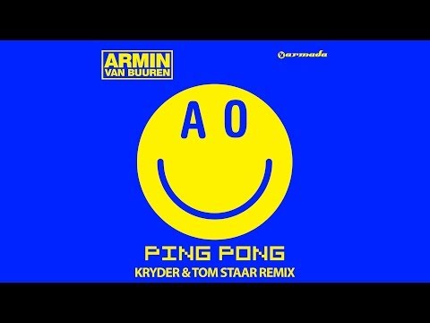 Armin van Buuren - Ping Pong (Kryder & Tom Staar Remix) - UCGZXYc32ri4D0gSLPf2pZXQ