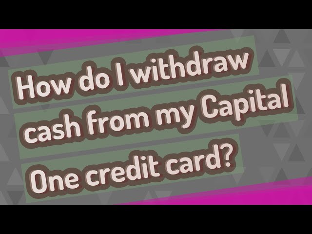 How to Get Cash from Your Capital One Credit Card