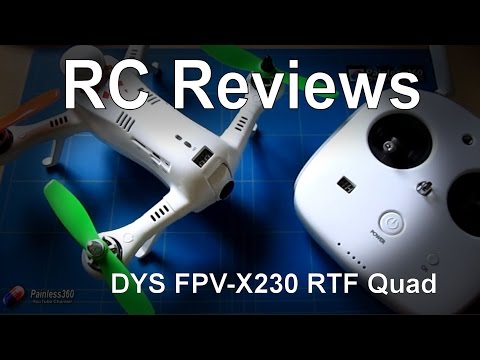 RC Reviews: DYS FPV-X230 RTF Quadcopter - UCp1vASX-fg959vRc1xowqpw