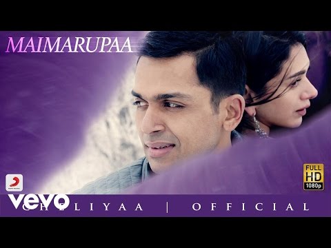 A Minute of Maimarupaa - Cheliyaa | Mani Ratnam | AR Rahman | Karthi - UCTNtRdBAiZtHP9w7JinzfUg