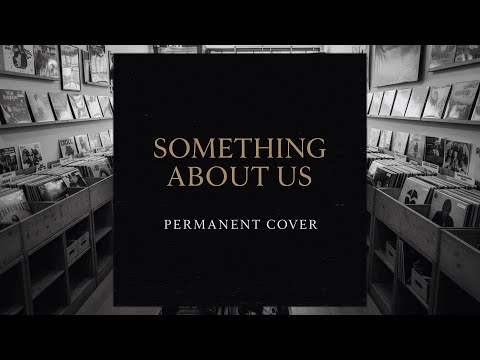 Daft Punk – Something About Us (Permanent Cover)