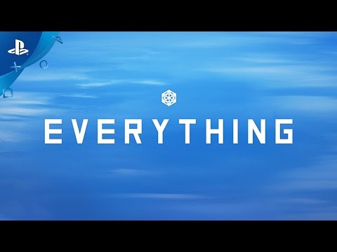 EVERYTHING - Gameplay Trailer | PS4 - UC-2Y8dQb0S6DtpxNgAKoJKA