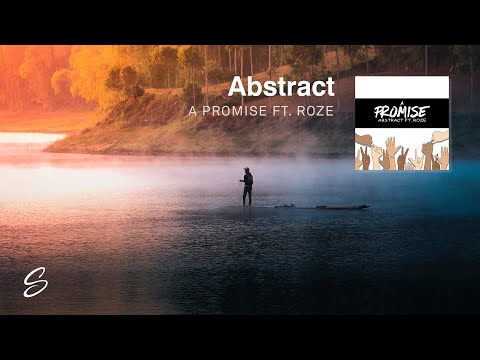 Abstract - A Promise (feat. Roze) (Prod. Drumma Battalion) - UCqhNRDQE_fqBDBwsvmT8cTg