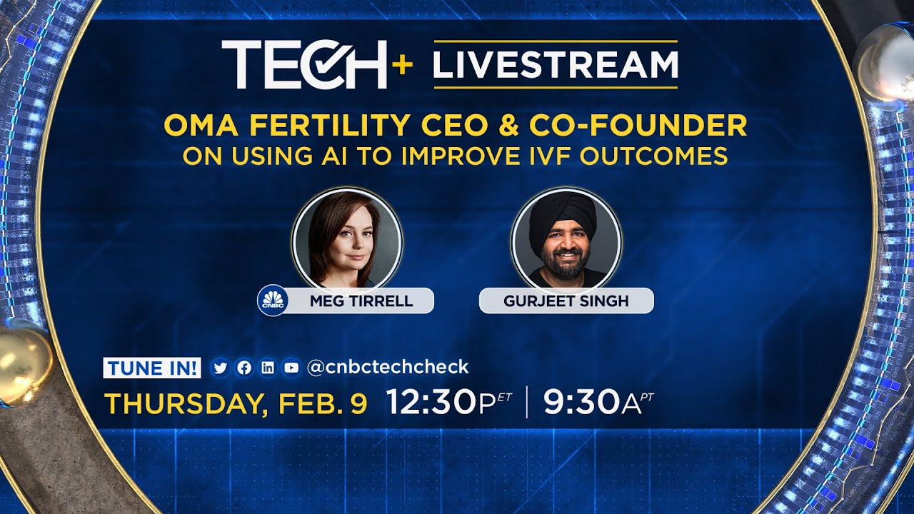 LIVE: CNBC+ TechCheck chats with Oma Fertility CEO on using AI to improve IVF outcomes — 2/9/23