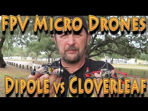 HowTo: FPV Micro Racing Drone Dipole vs Cloverleaf Antenna!!! - UC18kdQSMwpr81ZYR-QRNiDg