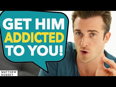 THIS Gets Him Addicted to You Forever (Matthew Hussey, Get The Guy) - UC9HGzFGt7BLmWDqooUbWGBg