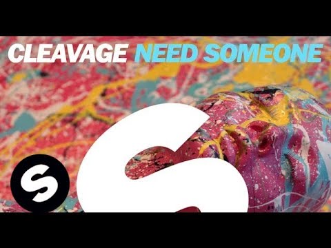 Cleavage - Need Someone (Original Mix) - UCpDJl2EmP7Oh90Vylx0dZtA