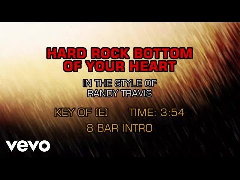 Randy Travis - Hard Rock Bottom Of Your Heart (Karaoke) - UCQHthJbbEt6osR39NsST13g