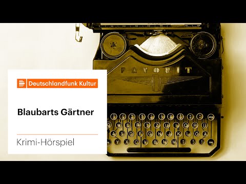 Krimi-Hörspiel: Blaubarts Gärtner von Christoph Güsken