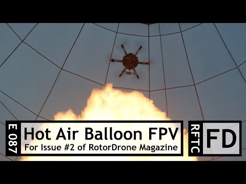 RFTC: Flying an FPV Multirotor at a Hot Air Balloon Festival for RotorDrone Magazine - UC7he88s5y9vM3VlRriggs7A