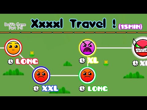 XXXXL TRAVEL (15Min With 5 Stages) | Geometry Dash 2.1 : Boffis Game All Part (1~5) - Boffis123 - UCn_9mH91rLWez9SZ6AdjfYg