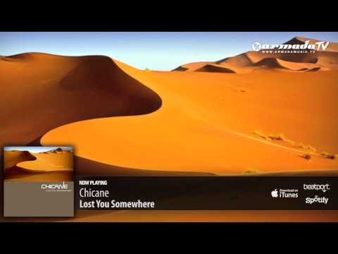 Chicane - Lost You Somewhere (Original Mix) - UCGZXYc32ri4D0gSLPf2pZXQ