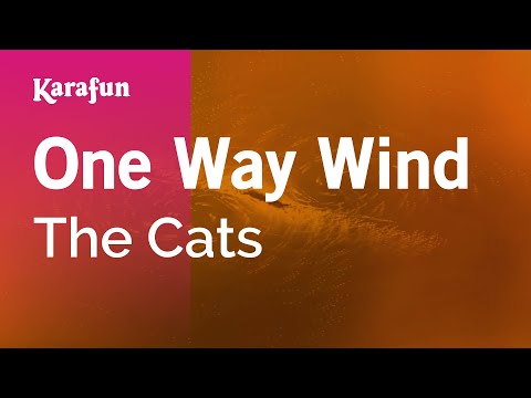 Karaoke One Way Wind - The Cats * - UCbqcG1rdt9LMwOJN4PyGTKg