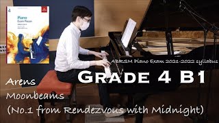 Grade 4 B1 | Arens - Moonbeams | ABRSM Piano Exam 2021-2022 | Stephen Fung 