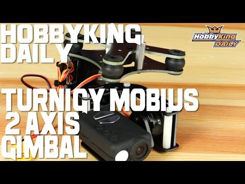 Turnigy Mobius 2 Axis Gimbal - HobbyKing Daily - UCkNMDHVq-_6aJEh2uRBbRmw