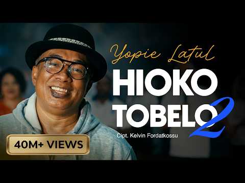 Yopie Latul - Hioko Tobelo 2 (Official Music Video)