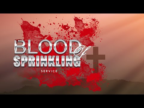 SPECIAL BLOOD OF SPRINKLING SERVICE  15, OCTOBER  2021 FAITH TABERNACLE