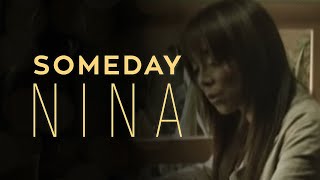 Nina - Someday (Official Music Video)