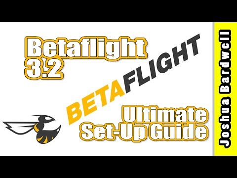 Betaflight 3.2 Ultimate Setup Guide - UCX3eufnI7A2I7IkKHZn8KSQ