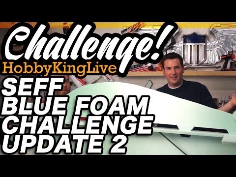 HobbyKing Live - SEFF Blue Foam Challenge Update 2 - UCkNMDHVq-_6aJEh2uRBbRmw