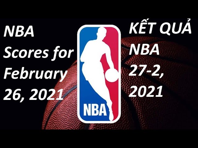 Ket Qua Nba: The Latest Results from the NBA