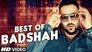 Best of Badshah Songs (Hit Collection)| Bollywood Songs 2016