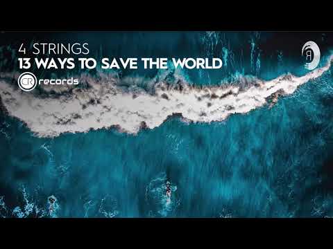 4 Strings - 13 Ways To Save The World (Extended) Carlo Resoort Recordings - UCsoHXOnM64WwLccxTgwQ-KQ