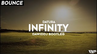 Datura - Infinity (DawidDJ Bootleg 2020) | FBM
