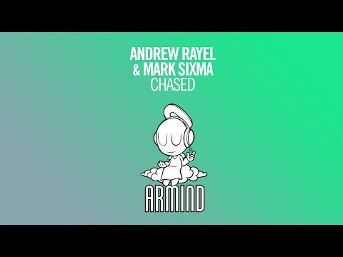 Andrew Rayel & Mark Sixma - Chased (Original Mix) - UCO3gM-qHXMBM8BQdTwx8D2g