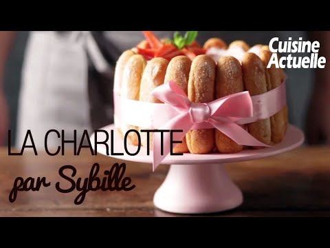 Charlotte aux fraises - La recette de Sybille