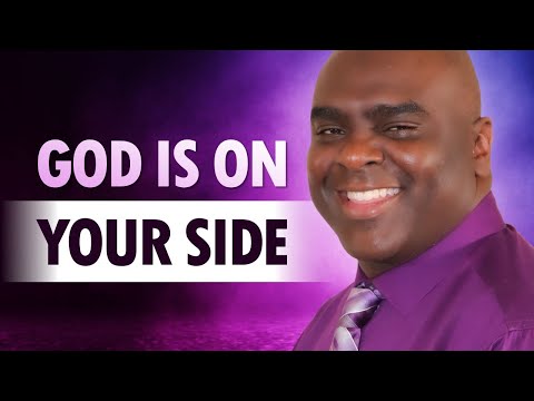 God is on YOUR SIDE