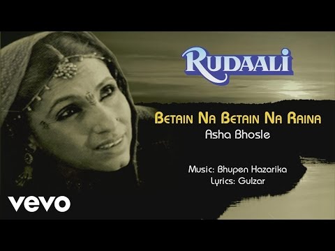 Betain Na Betain Na Raina - Rudaali| Asha Bhosle | Official Audio Song - UC3MLnJtqc_phABBriLRhtgQ