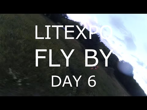 Litexpo FlyBy - day 6 - UCv2D074JIyQEXdjK17SmREQ