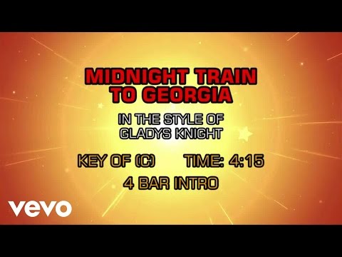 Gladys Knight & The Pips - Midnight Train To Georgia (Karaoke) - UCQHthJbbEt6osR39NsST13g