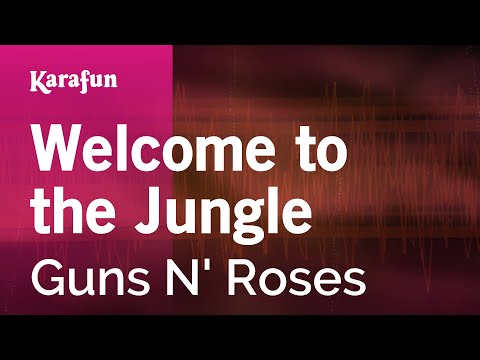 Karaoke Welcome To The Jungle - Guns N' Roses * - UCbqcG1rdt9LMwOJN4PyGTKg