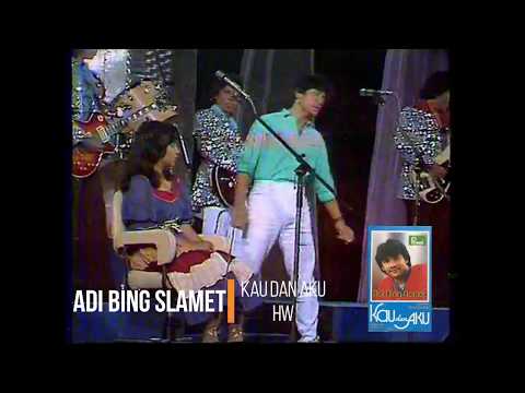 Adi Bing Slamet - Kau dan Aku (1982)