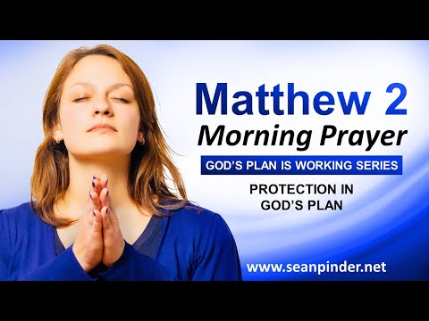 PROTECTION in GODS PLAN - Morning Prayer