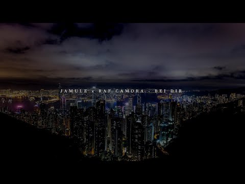JAMULE x RAF CAMORA - BEI DIR Lyrics